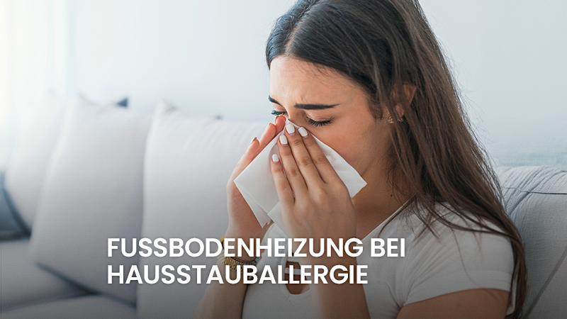 Fußbodenheizung für Allergiker