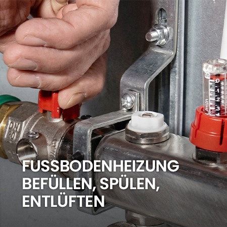 Fußbodenheizung befüllen, spülen, entlüften