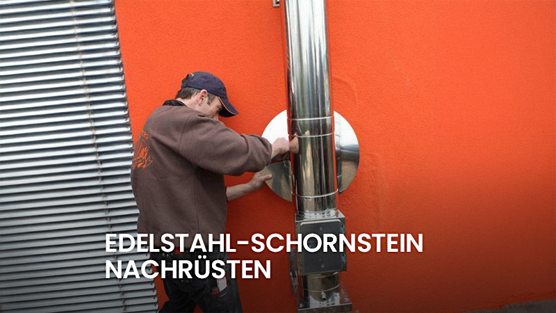 Schornstein nachrüsten