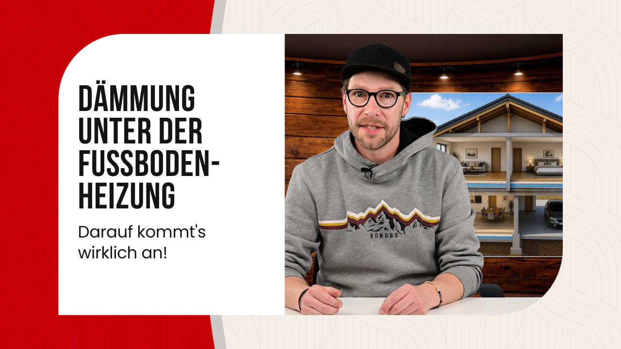 Dämmung unter der Fußbodenheizung