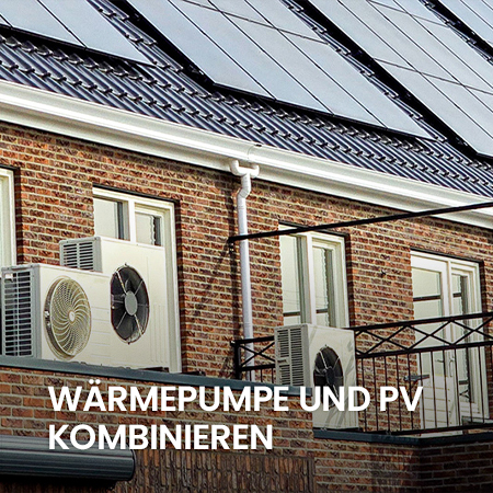 Wärmepumpe und PV kombinieren
