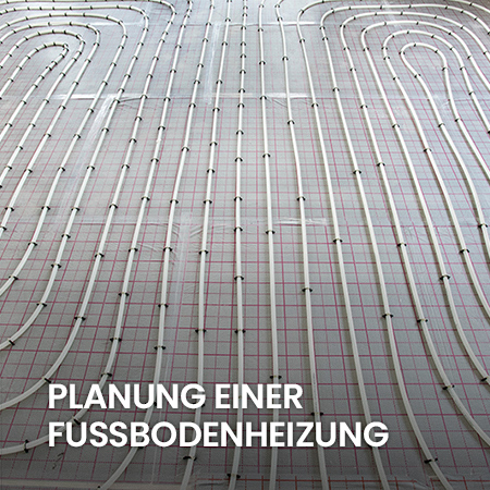Planung einer Fußbodenheizung