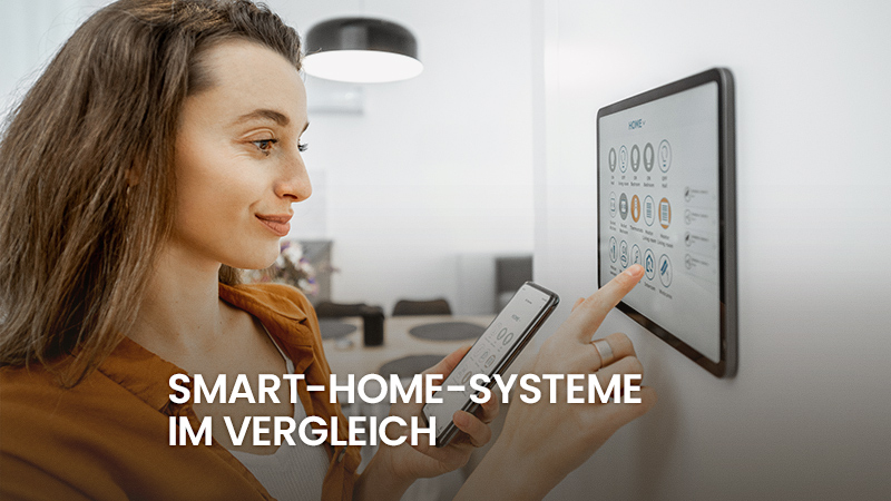 Smart-Home-Systeme im Vergleich