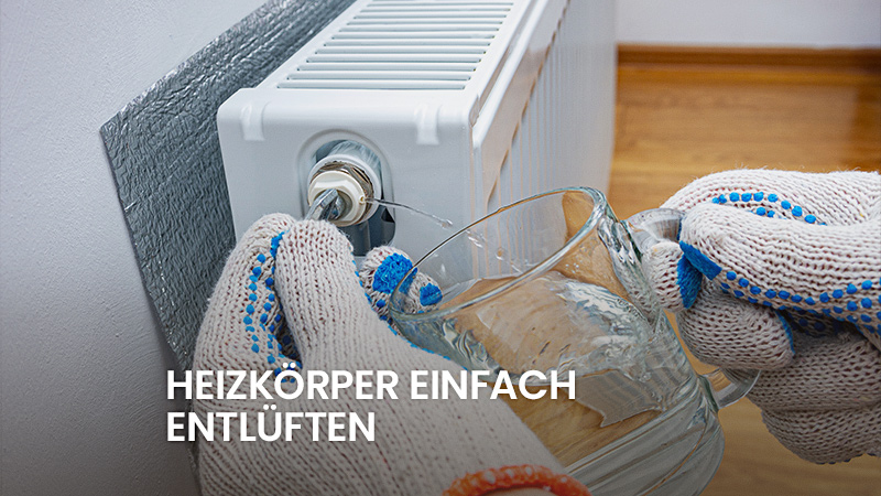 Heizkörper entlüften
